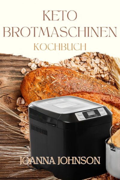 'Cover von KETO BROTMASCHINEN KOCHBUCH'-Cover