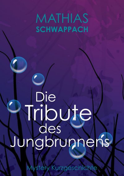 'Cover von Die Tribute des Jungbrunnens'-Cover