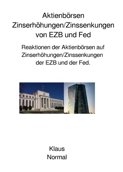 'Cover von Aktienbörsen Zinserhöhungen/Zinssenkungen von EZB und Fed'-Cover