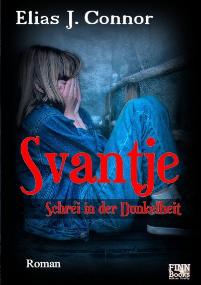 'Cover von Svantje – Schrei in der Dunkelheit'-Cover