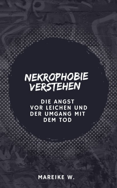 'Cover von Nekrophobie verstehen'-Cover