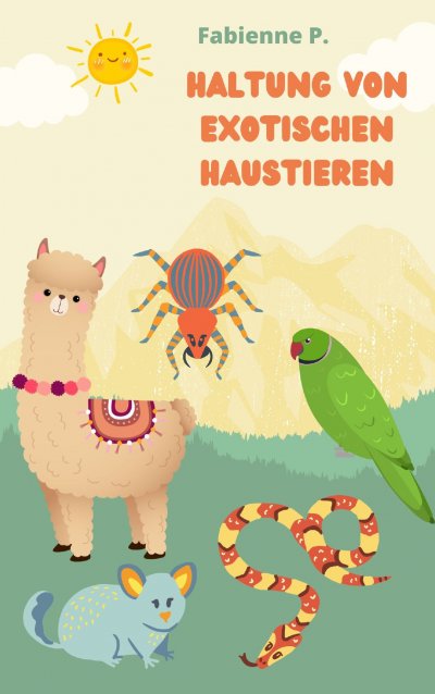 'Cover von Haltung von exotischen Tieren'-Cover