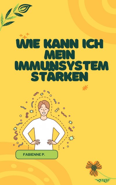 'Cover von Wie kann ich mein Immunsystem stärken'-Cover