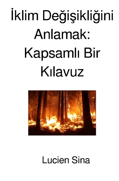 'Cover von İklim Değişikliğini Anlamak: Kapsamlı Bir Kılavuz'-Cover