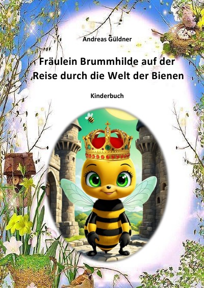 'Cover von Fräulein Brummhilde auf der Reise durch die Welt der Bienen'-Cover