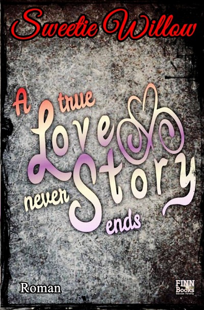 'Cover von A true love story never ends'-Cover