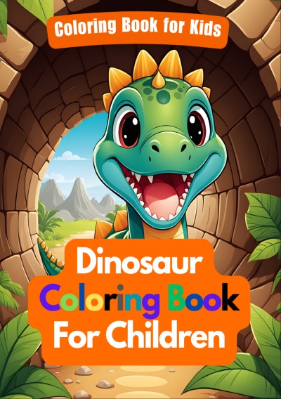 'Cover von Dinosaur Coloring Book for Kids | Tunnel Time with Dino Friends | A Dinosaur book for Children'-Cover