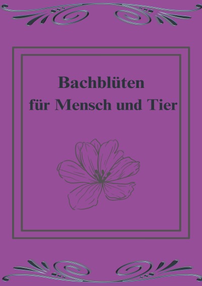 'Cover von Bachblüten für Mensch und Tier'-Cover