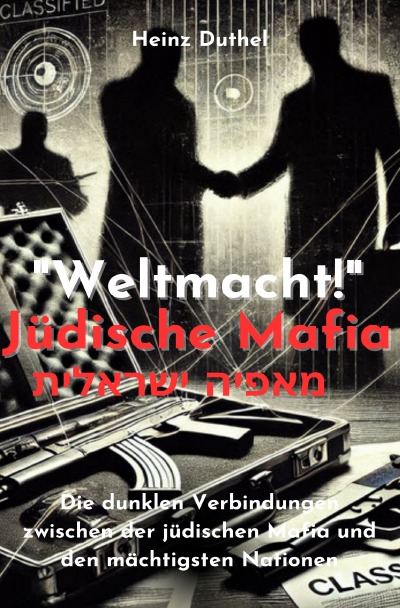 'Cover von „Weltmacht!“ Jüdische Mafia. מאפיה ישראלית'-Cover