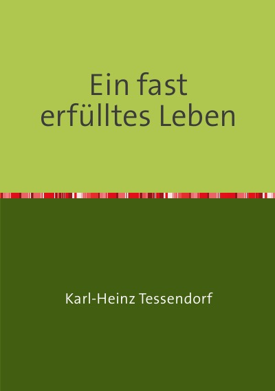 'Cover von Ein fast erfülltes Leben'-Cover