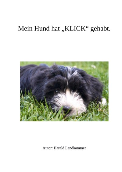 'Cover von Mein Hund hat „KLICK“ gehabt.'-Cover