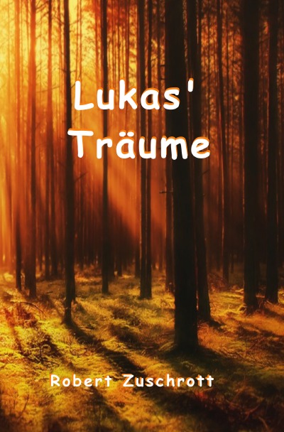 'Cover von Lukas‘ Träume'-Cover