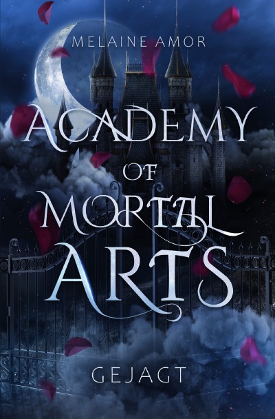 'Cover von Academy of Mortal Arts: Gejagt (Dark Romantasy)'-Cover