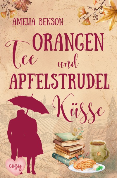 'Cover von Orangentee und Apfelstrudelküsse'-Cover