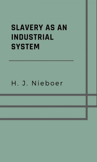 'Cover von Slavery as an industrial system'-Cover