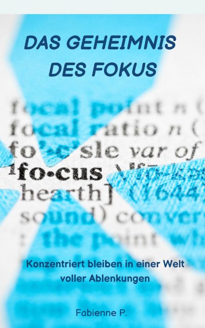 'Cover von Das Geheimnis des Fokus'-Cover