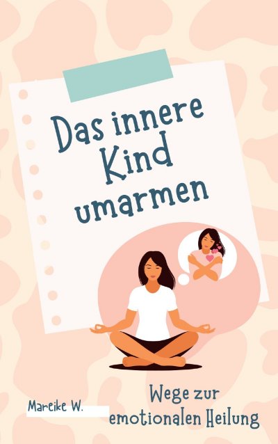 'Cover von Das innere Kind umarmen'-Cover