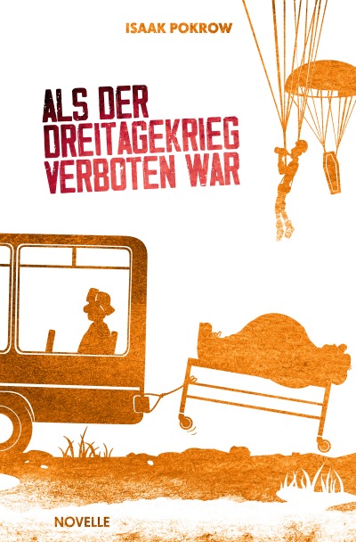 'Cover von Als der Dreitagekrieg verboten war'-Cover