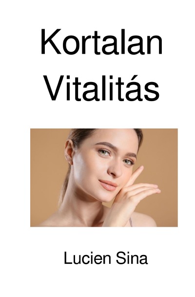 'Cover von Kortalan Vitalitás'-Cover