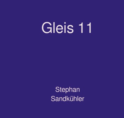 'Cover von Gleis 11'-Cover