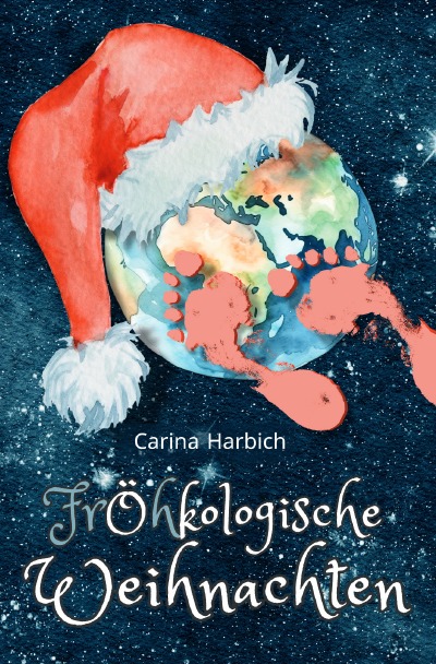 'Cover von Fröhkologische Weihnachten'-Cover