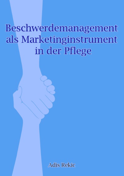 'Cover von Beschwerdemanagement als Marketinginstrument in der Pflege'-Cover