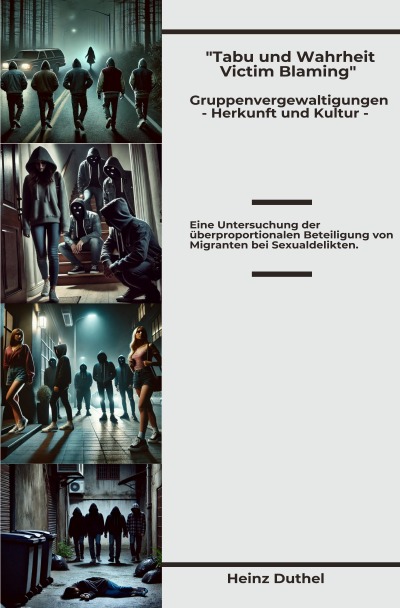 'Cover von Tabu und Wahrheit – Victim Blaming Gruppenvergewaltigungen – Herkunft und Kultur'-Cover