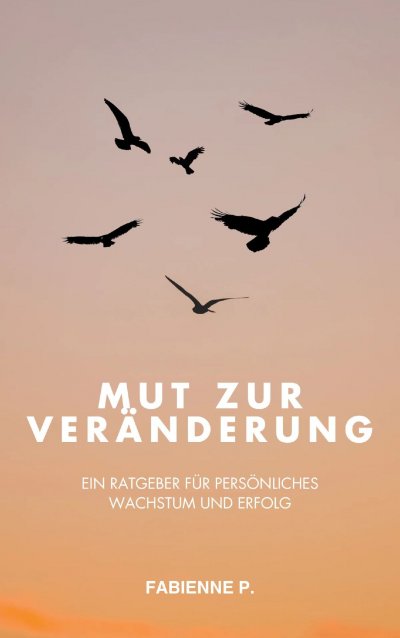 'Cover von Mut zur Veränderung'-Cover