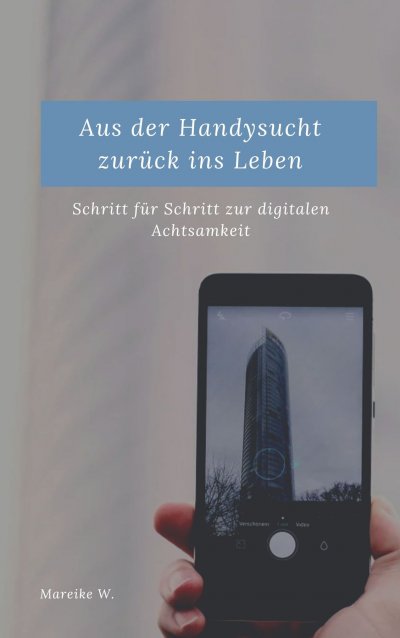 'Cover von Aus der Handysucht zurück ins Leben'-Cover