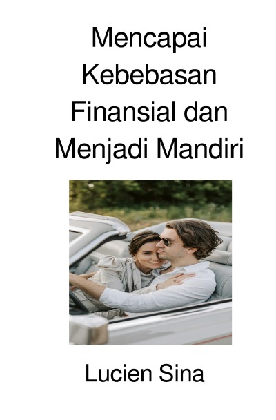 'Cover von Mencapai Kebebasan Finansial dan Menjadi Mandiri'-Cover