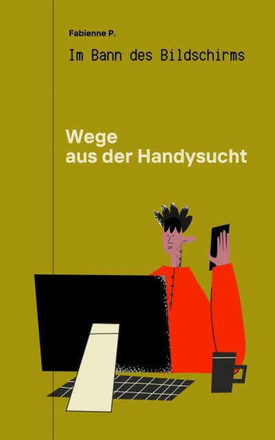 'Cover von Wege aus der Handysucht'-Cover