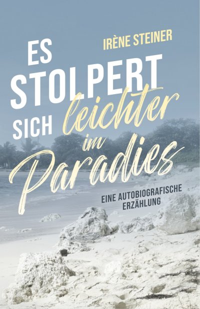 'Cover von Es stolpert sich leichter im Paradies'-Cover