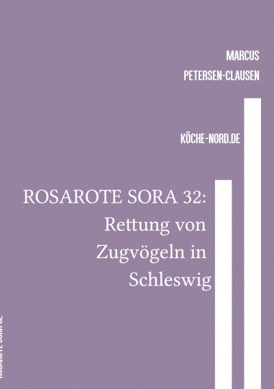 'Cover von ROSAROTE SORA 32: Rettung von Zugvögeln in Schleswig'-Cover