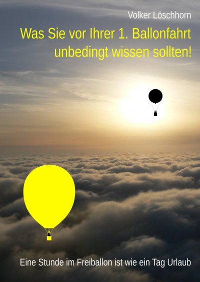 'Cover von Was Sie vor Ihrer 1. Ballonfahrt unbedingt wissen sollten!'-Cover