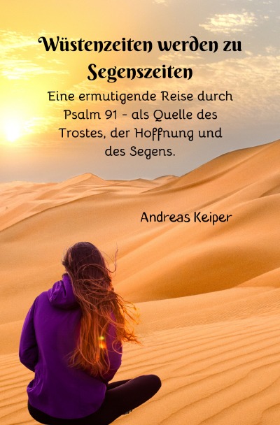 'Cover von Wüstenzeiten werden zu Segenszeiten'-Cover