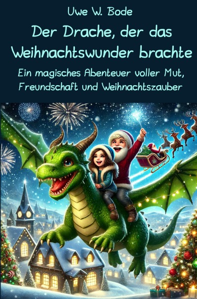 'Cover von Der Drache, der das Weihnachtswunder brachte'-Cover