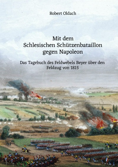 'Cover von Mit dem Schlesischen Schützenbataillon gegen Napoleon'-Cover