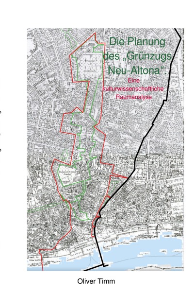 'Cover von Die Planung des „Grünzugs Neu-Altona“. Eine kulturwissenschaftliche Raumanalyse'-Cover