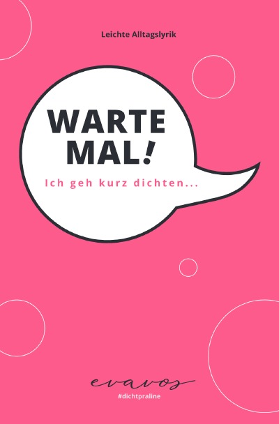 'Cover von Warte Mal! Ich geh kurz dichten…'-Cover