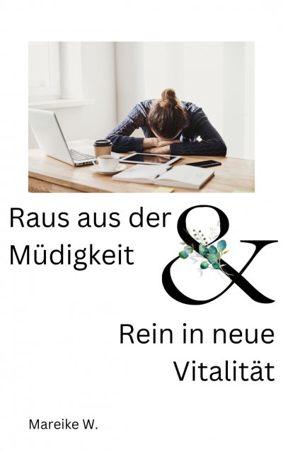 'Cover von Raus aus der Müdigkeit & Rein in neue Vitalität'-Cover