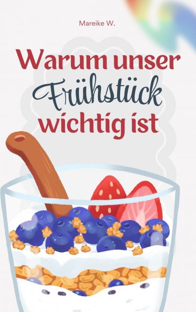 'Cover von Warum unser Frühstück wichtig ist'-Cover