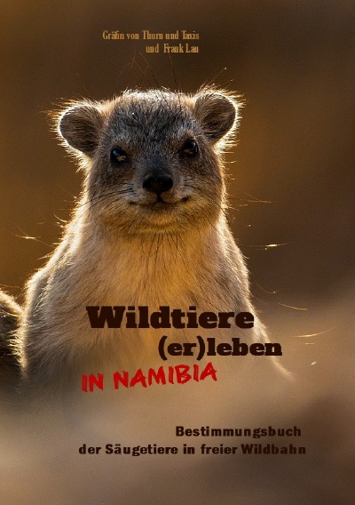 'Cover von Wildtiere (er)leben in Namibia'-Cover