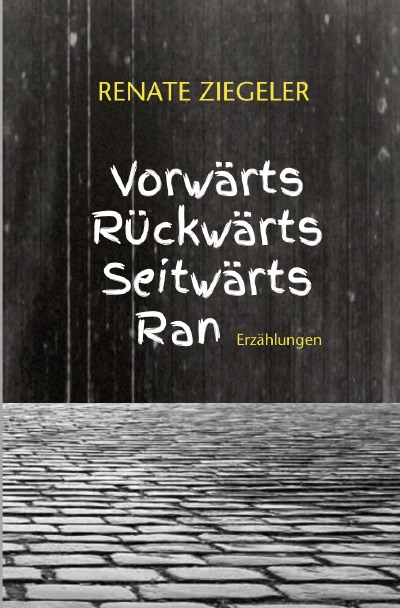 'Cover von Vorwärts, rückwärts, seitwärts, ran'-Cover