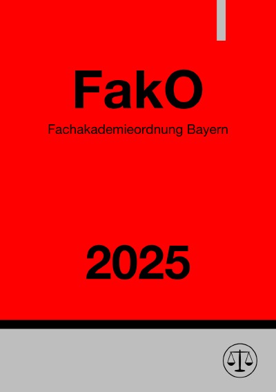 'Cover von Fachakademieordnung Bayern – FakO 2025'-Cover