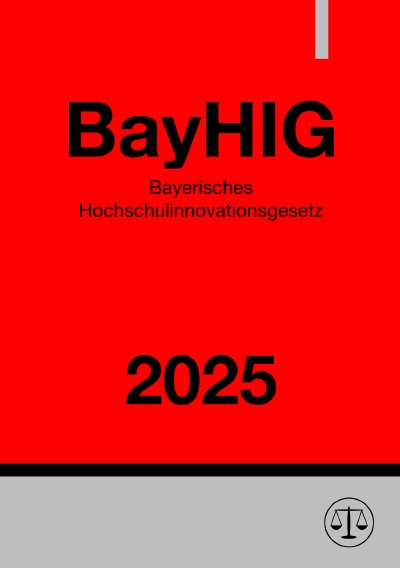 'Cover von Bayerisches Hochschulinnovationsgesetz – BayHIG'-Cover