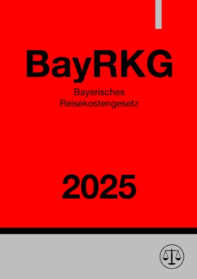 'Cover von Bayerisches Reisekostengesetz – BayRKG 2025'-Cover