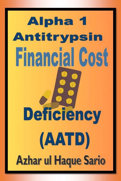 'Cover von Alpha 1 Antitrypsin Deficiency (AATD) Financial Cost'-Cover