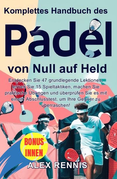 'Cover von Komplettes Handbuch des Padel von Null auf Held'-Cover