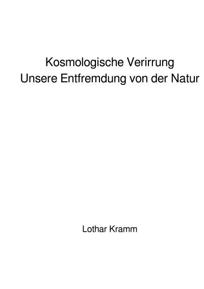 'Cover von Kosmologische Verirrung – Unsere Entfremdung von der Natur'-Cover