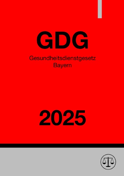 'Cover von Gesundheitsdienstgesetz Bayern – GDG 2025'-Cover